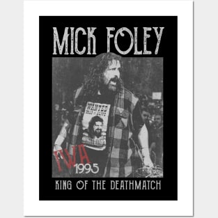 mick foley king of deathmatch Posters and Art